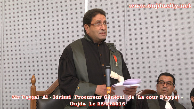 VIDEO العرض الكامل للسيد فيصل الادريسي الوكيل العام لدى محكمة الاستئناف بوجدة خلال افتتاح السنة القضائية 2016